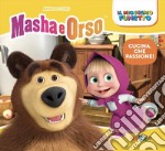 Cucina, che passione! Masha e Orso. Il mio primo fumetto libro