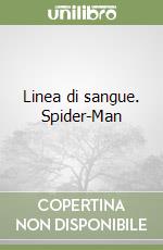 Linea di sangue. Spider-Man libro