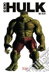 Io sono Hulk. Anniversary edition libro