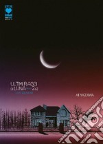 Ultimi raggi di luna. Deluxe. Vol. 2 libro