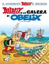 Asterix e la galera di Obelix libro