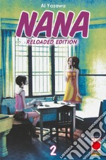 Nana. Reloaded edition. Vol. 2 libro