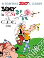 Asterix, la rosa e il gladio. Asterix collection libro