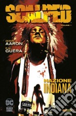 Scalped. Vol. 1: Nazione indiana libro