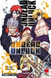 Undead unluck. Vol. 6: Arrivo da te libro