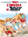 L'Odissea di Asterix libro di Goscinny René Uderzo Albert