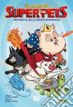 Mxynaccia dalla quinta dimensione. DC league of super-pets libro