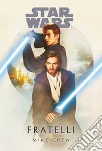Fratelli. Star Wars