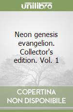 Neon genesis evangelion. Collector's edition. Vol. 1 libro