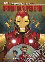 Brividi da super eroe. Il libro maledetto. Marvel action libro