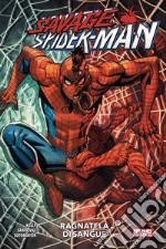 Ragnatela di sangue. Savage Spider-Man libro