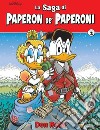 La saga di Paperon de' Paperoni. Ediz. deluxe. Vol. 2 libro di Don Rosa