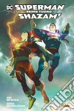 Primo tuono. Superman/Shazam! libro