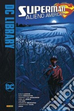 Alieno americano. Superman libro