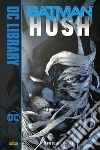 Hush. Batman libro
