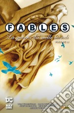 Fables. Vol. 11: La guerra dei mille mondi libro