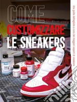 Come customizzare le sneakers libro