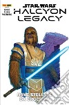 Nave stellare da crociera. Halcyon legacy. Star Wars libro di Sacks Ethan Sliney Will