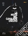 La notte del cavaliere oscuro. Batman libro