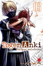 Togen Anki. Sangue maledetto. Vol. 3 libro