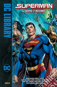 Superman. L'uomo d'acciaio