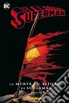 La morte e il ritorno di Superman libro