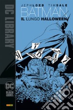 Il lungo Halloween. Batman libro