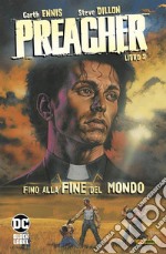 Preacher. Vol. 2: Fino alla fine del mondo libro