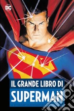 Il grande libro di Superman libro