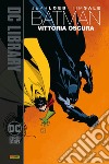 Vittoria oscura. Batman libro