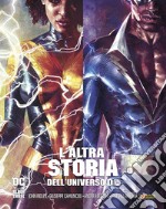 L'altra storia dell'universo DC libro