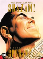 Il potere della speranza. Shazam! libro