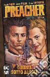 Preacher. Vol. 6: Guerra sotto al sole libro