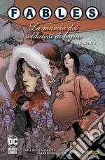 Fables. Vol. 4: La marcia dei soldatini in legno libro