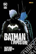 L'impostore. Batman libro