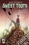 Sweet Tooth. Vol. 4: Specie a rischio libro di Lemire Jeff