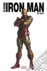 Io sono Iron Man. Ediz. anniversario 60 anni libro