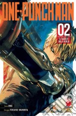 One-punch man. Vol. 2: Il segreto della forza libro