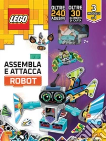 Assembla e attacca robot. Lego�. Ediz. a colori