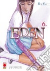 Eden. Ultimate edition. Vol. 6 libro di Endo Hiroki