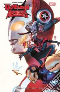 Ultraman x Avengers. i pi� potenti eroi del Giappone