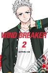 Wind breaker. Vol. 2 libro di Satoru Nii