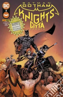 Citt� dorata. Batman. Gotham knights. Vol. 4