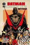 Batman. Cavaliere bianco beyond libro