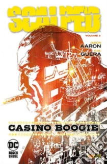 Scalped. Vol. 2: Casino boogie