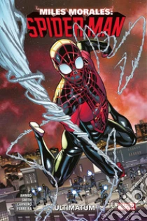Miles Morales: Spider-Man. Vol. 4: Ultimatum