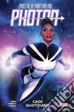 Monica Rambeau: Photon. Vol. 1: Caos quotidiano libro