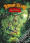 Terror Island. Una terrificante avventura di Mickey Mouse libro