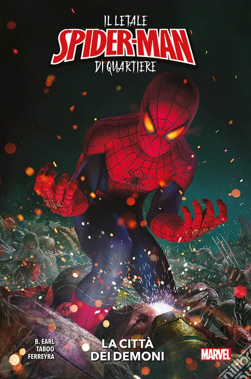 La città dei demoni. Il letale Spider-Man di quartiere