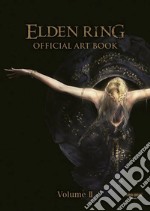 Elden Ring. Official artbook. Ediz. a colori. Vol. 2 libro